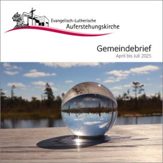 Gemeindebrief April bis Juli